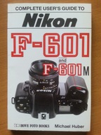 Complete users guide to Nikon F-601 and F-601M