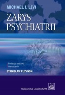 Zarys psychiatrii Levi Michael I.