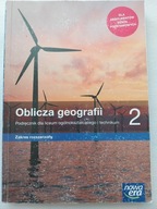 Oblicza geografii podręcznik 2 zakres rozszerzony T. Rachwał, W. Kilar