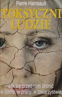 Toksyczni ludzie Pierre Haineault