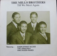 The Mills Brothers – Till We Meet Again