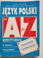 Język Polski Od A Do Z Repetytorium Kosmal L. Starożytność Średniowiecze