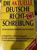 Die Aktuelle Deutsche Rechtschreibung von A-Z fur deutschland ...