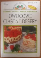 Owocowe ciasta i desery Barbara Lasota, Renata Sławińska
