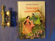 Tańczące czarownice Wioletta Piasecka