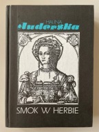 Smok w herbie - Halina Auderska