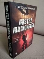 GRZEGORZ SKORUPSKI MISTRZ MARIONETEK