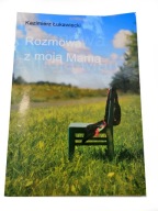 ROZMOWA Z MOJĄ MAMĄ - KAZIMIERZ ŁUKAWIECKI