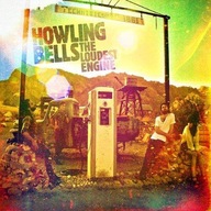 HOWLING BELLS - The Loudest Engine