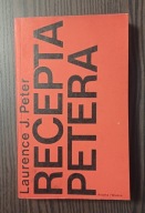Recepta Petera Jak być twórczym pewnym siebie i kompetentnym Laurence J.