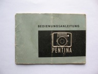 APARAT FOTOGRAFICZNY PENTINA stara BROSZURA-INSTRUKCJA OBSŁUGI 1962