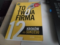 To twoja firma Praca zbiorowa