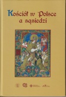 Kościół w Polsce a sąsiedzi Praca zbiorowa