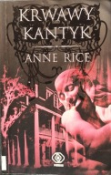 Krwawy kantyk - Anne Rice