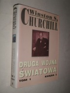DRUGA WOJNA SWIATOWA Tom I Ksiega 2 - Churchill