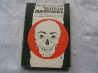TELEGRAM ZIMMERMANNA HISTORIA SZPIEGOWSKA Z 1917 r.