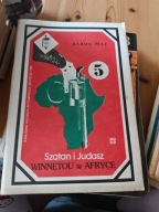 WINNETOU W AFRYCE - SZATAN I JUDASZ 5 KAROL MAY