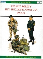 Zielone Berety siły specjalne Armii Usa 1952-84 Gordon Rottman, Ron Volstad