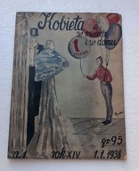 „Kobieta w Świecie i w Domu” przedwojenny dwutygodnik z 1938r.+ wykroje