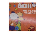 Bali Nie płacz Tamaro Praca zbiorowa