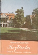 W. Odorowski Kozłówka. Zespół Pałacowo - Parkowy
