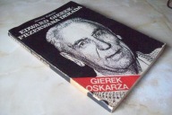 EDWARD GIEREK PRZERWANA DEKADA ROLICKI