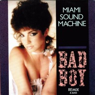 Miami Sound Machine – Bad Boy (Remix) - 7" - EX