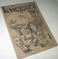 STOWARZYSZENIE KSIĘGARZY POLSKICH "KSIĘGARZ '86" NR 1/1986
