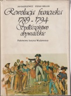 Rewolucja francuska 1789-1794. Społeczeństwo obywatelskie