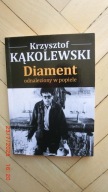 Krzysztof Kąkolewski - Diament odnaleziony w popiele