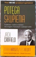 Potęga skupienia - Jack Canfield