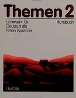 Themen 2: Lehrwerk für Deutsch als Fremdsprache / Kursbuch