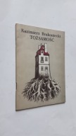 Wiersze Kazimierz Brakoniecki - TOZSAMOSC ... (+ Autograf 1988) DB++