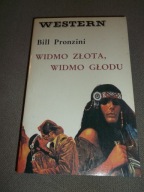 WIDMO ZŁOTA, WIDMO GŁODU - Bill Pronzini
