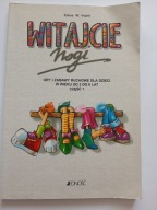 Witajcie nogi Gry i zabawy ruchowe dla dzieci 3 - 6 lat część 1 Klaus Vopel