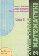 Zbiór zadań z matematyki Kowalski Muszyński Sadkowski