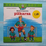 Mądra Mysz - Mamy przyjaciela piłkarza