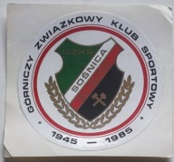 SOŚNICA GLIWICE GZKS 40 LAT KLUB SPORTOWY PIŁKA NOŻNA NAKLEJKA WLEPKA PRL
