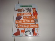 Wierszyki o zwierzętach. To, co skacze, pływa, lata - czyli przegląd