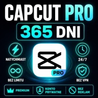 CAPCUT PRO 365 DNI | PREMIUM | KONTO PRYWATNE | BEZ REKLAM | 24/7 | BEZ VPN