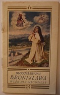 BŁOGOSŁAWIONA BRONISŁAWA - KRAKÓW 1934