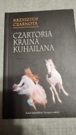 Czartoria kraina Kuhailana Krzysztof Czarnota