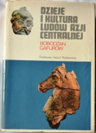 Dzieje i kultura ludów Azji Centralnej Bobodżan Gafurow
