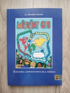 Misyjny GPS - kazania adwentowe dla dzieci - ks. Mirosław Kozina