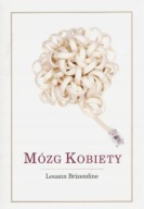 Mózg kobiety Louann Brizendine