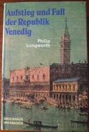VENEDIG Wenecja Republika Wenecka Włochy Italia historia kultura