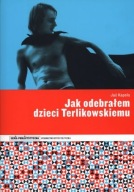 Jak odebrałem dzieci Terlikowskiemu Kapela Jaś