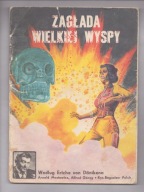 Zagłada wielkiej wyspy Alfred Górny, Arnold Mostowicz, Bogusław Polch