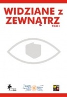 Widziane z zewnątrz Tom 1