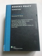 Kodeks pracy Komentarz Krzysztof Wojciech Baran